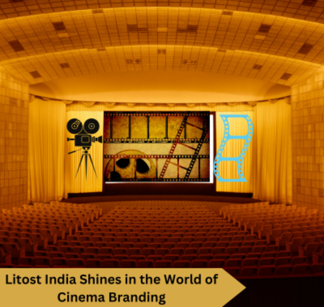 Litost India Shines in the World of Cinema Branding